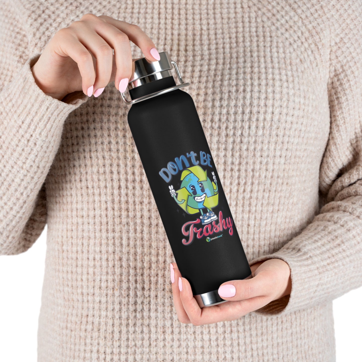 Don't Be Trashy Reusable Water Bottle