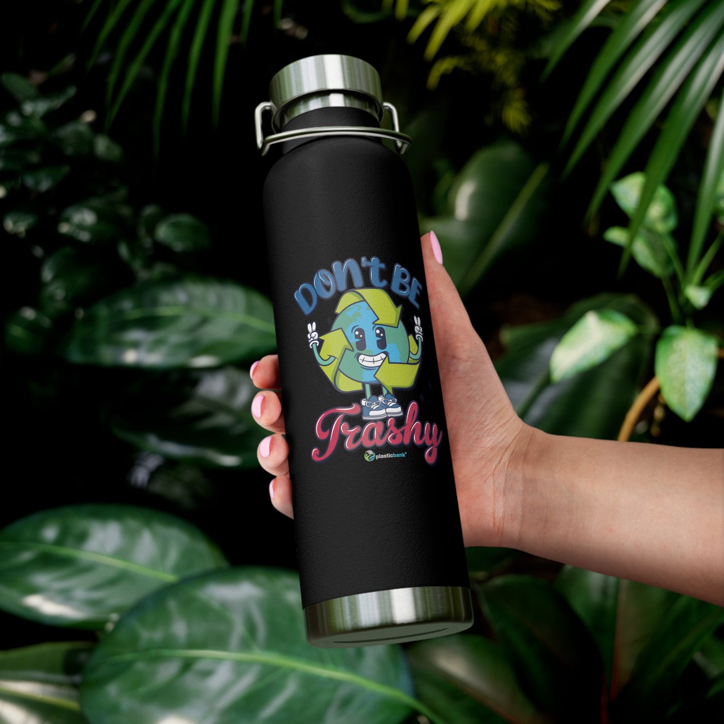 Don't Be Trashy Reusable Water Bottle