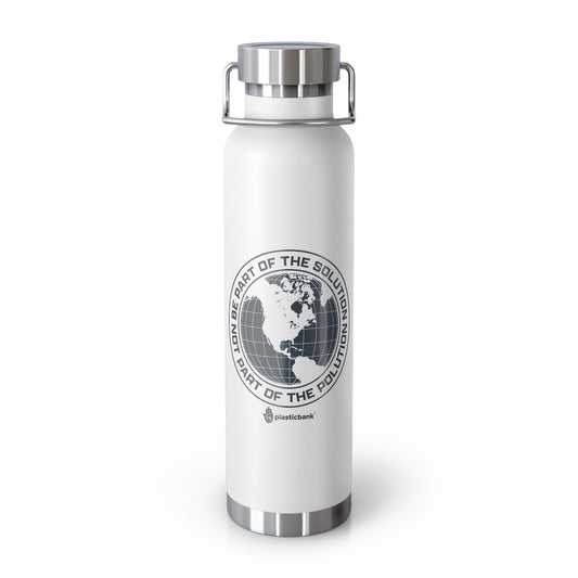 Part of the solution Reusable Water Bottle