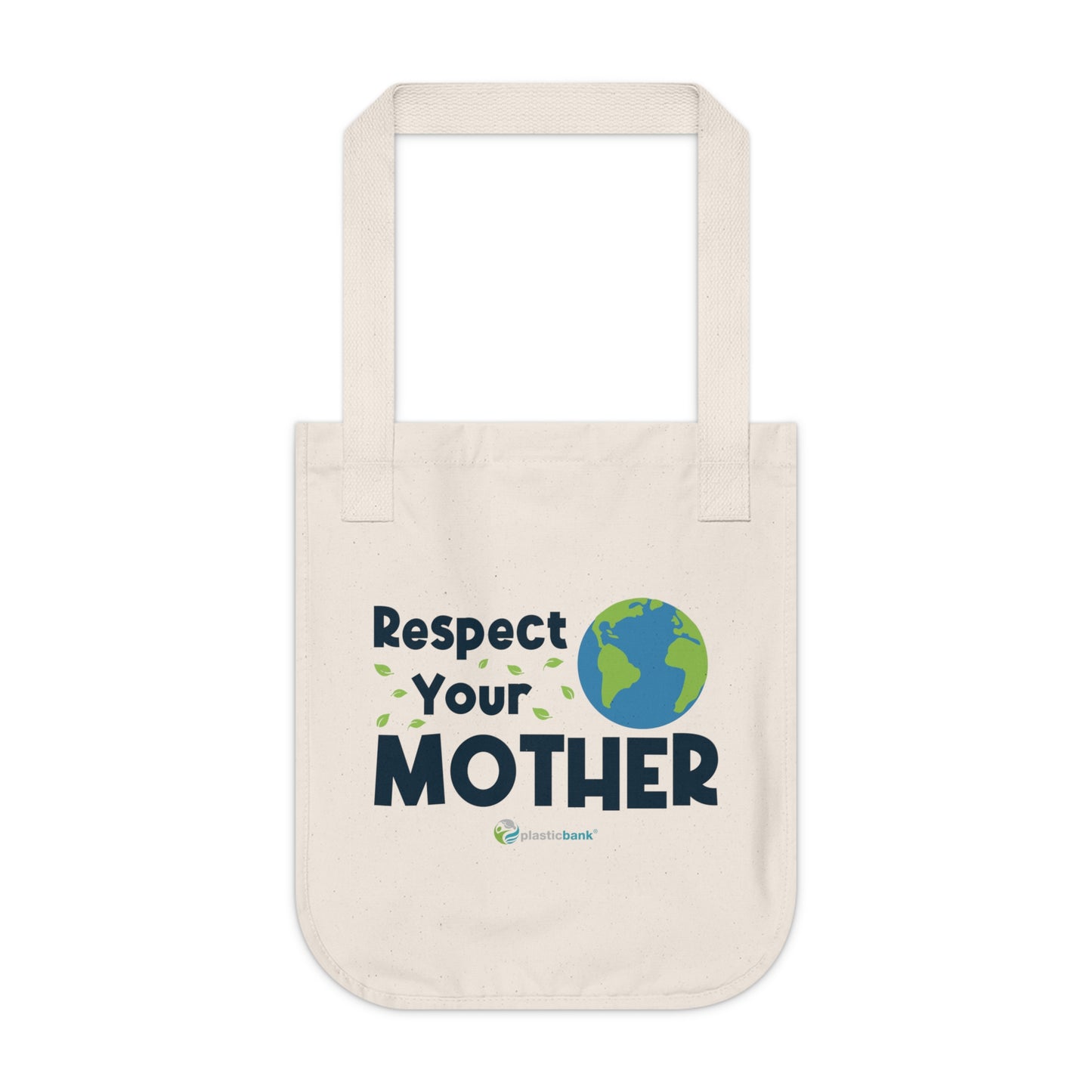 Respect Your Mother Tote Bag