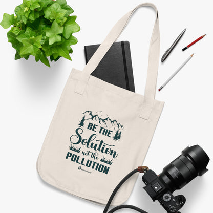 Be The Solution Not The Pollution Tote Bag